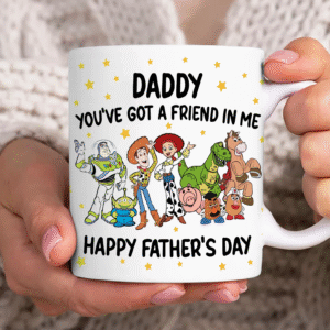 friend in me, fathers day mug, dad